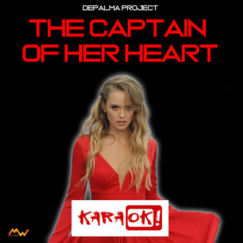 The Captain of her heart (Karaoke Version)