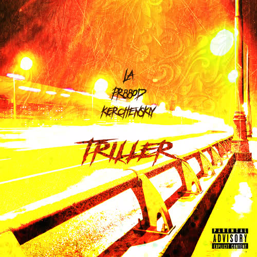 Triller (Explicit)