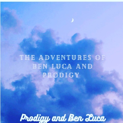 THE ADVENTURES OF BEN LUCA AND THE PRODIGY