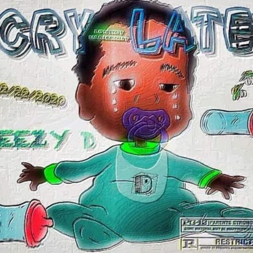 Cry Later (Explicit)