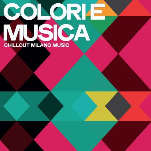 Colori e musica (Chillout Milano Music)