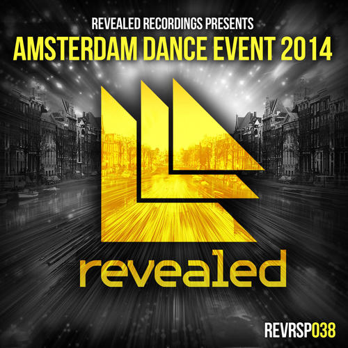 Revealed Recordings presents Amsterdam Dance Event 2014 (Explicit)