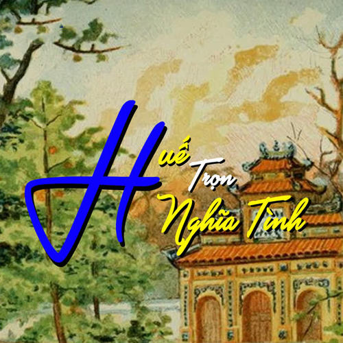 Huế trọn nghĩa tình