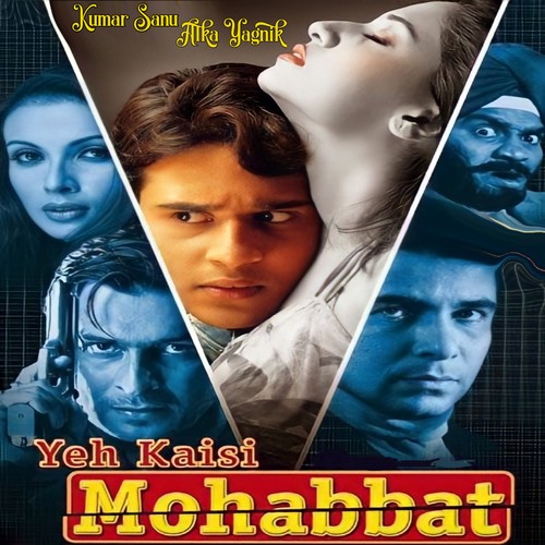 Yeh Kaisi Mohabbat (Original Motion Picture Soundtrack)