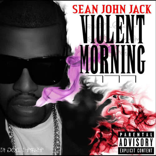 Violent Morning (Explicit)