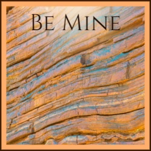 Be Mine