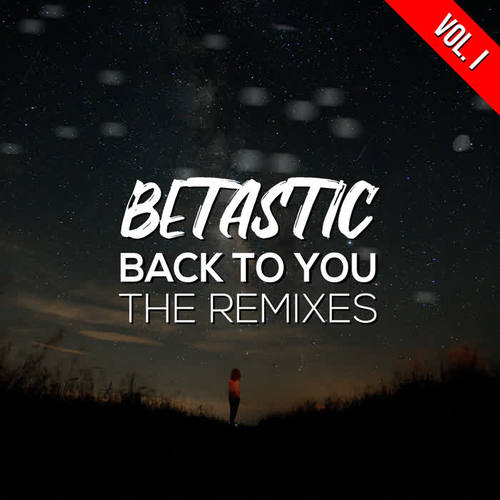 Back To You: The Remixes (Vol. 1)