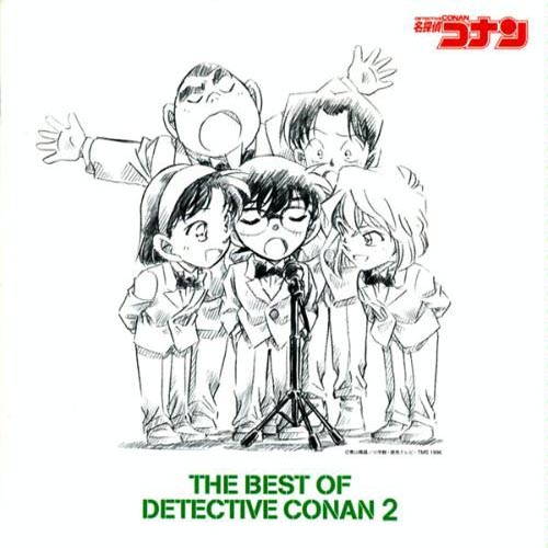THE BEST OF DETECTIVE CONAN 2 ~名探偵コナン テーマ曲集2~