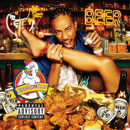 Chicken - N - Beer (Explicit)