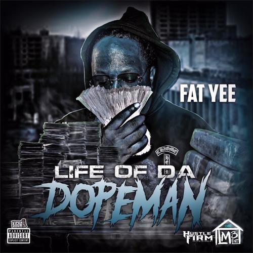 Life Of Da Dopeman (Explicit)