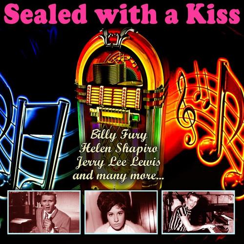 Sealed with a Kiss