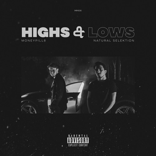 Highs & Lows (Explicit)