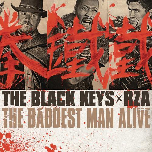 The Baddest Man Alive (feat. RZA) [From 