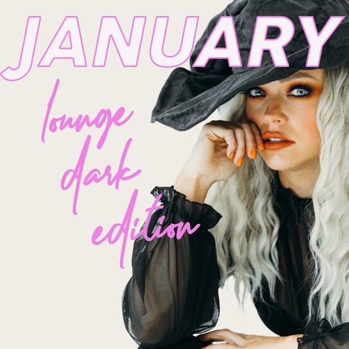 January Lounge Dark Edition