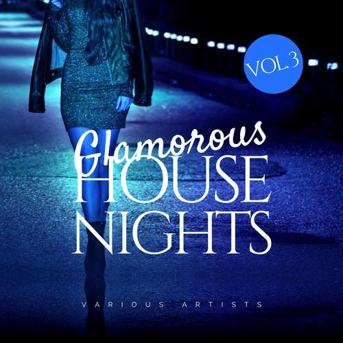 Glamorous House Nights, Vol. 3