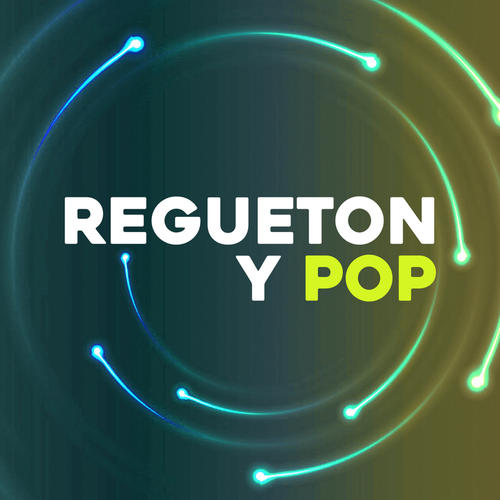 Regueton y Pop (Explicit)