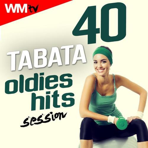 40 OLDIES HITS TABATA SESSION