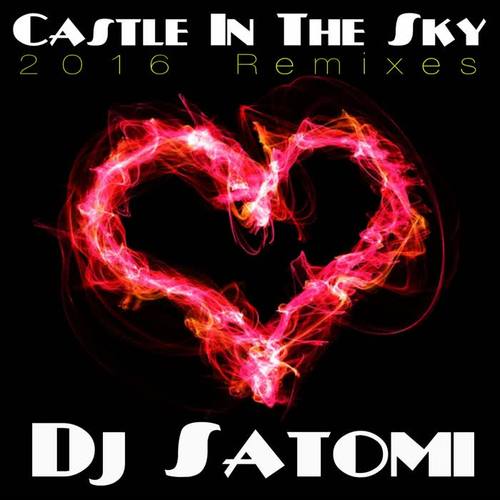 Castle in the Sky (2016 Remixes)