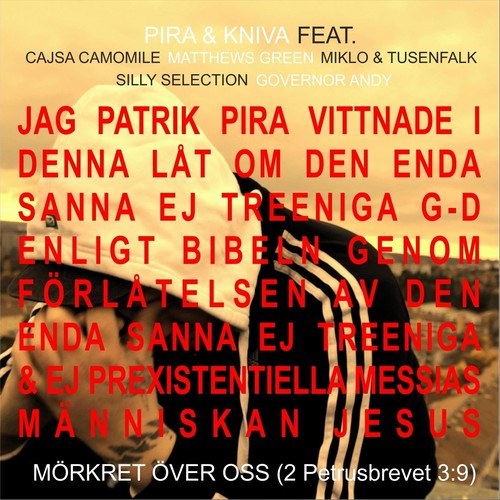 Mörkret över oss (2 Petrusbrevet 3:9) [feat. Governor Andy, Cajsa Camomile, Silly Selection, Miklo & Tusenfalk & Matthews Green] [Explicit]