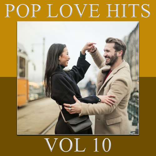 POP LOVE HITS VOL 10 (Explicit)