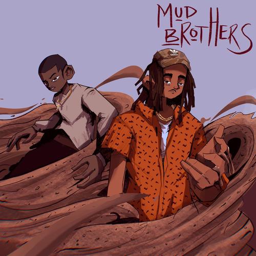 Mud Brothers (Explicit)