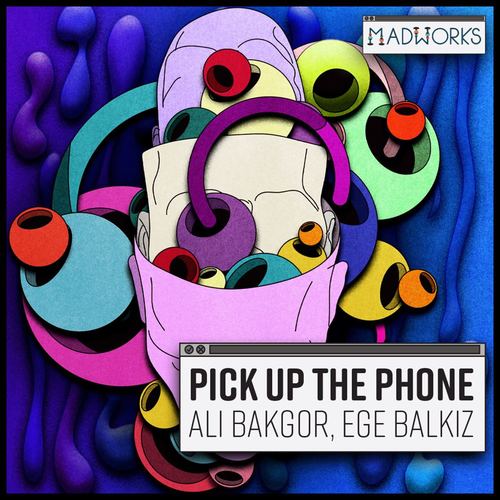 Pick Up The Phone (feat.Ege Balkiz)