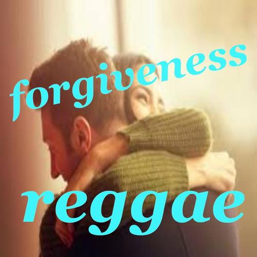 Forgiveness Reggae