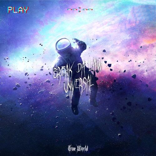 Break Da Law: Universal (Explicit)
