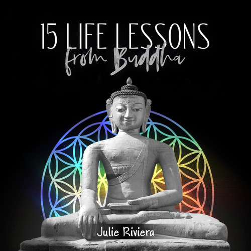 15 Life Lessons from Buddha: Healing Zen Music