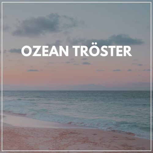 Ozean Tröster