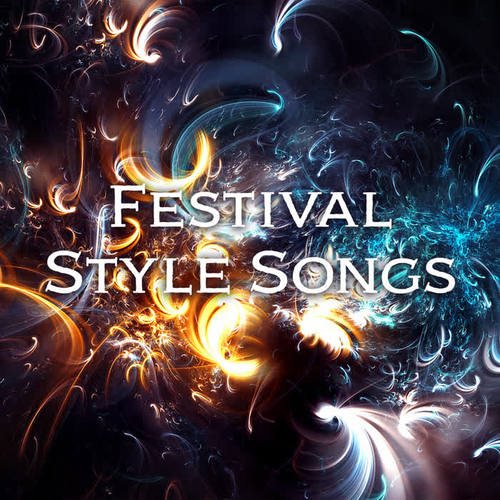 Festival Style Songs