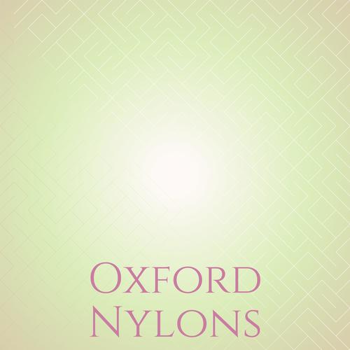 Oxford Nylons