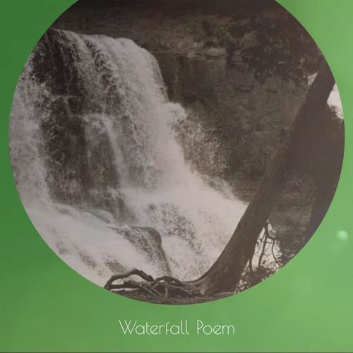 Waterfall Poem