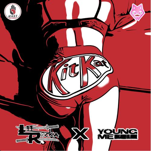 KitKat (feat. YoungMe) [Explicit]