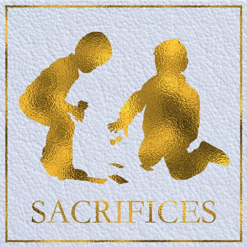 Sacrifices (Explicit)