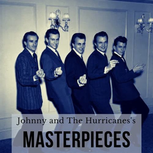 Johnny and The Hurricanes's Masterpieces