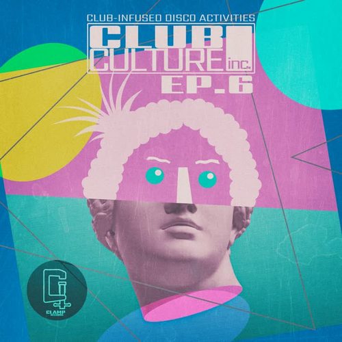 Club Culture Inc. - Ep.6