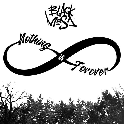 Nothing Is Forever