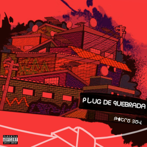 Plug de Quebrada (Explicit)