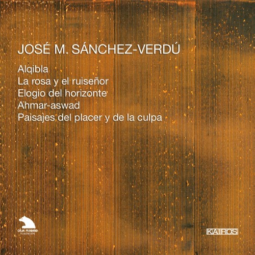 José M. Sánchez-Verdú: Orchestral Works