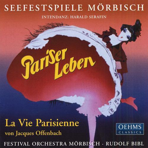 OFFENBACH: Vie parisienne (La) [excerpts]