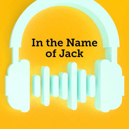 In the Name of Jack (Explicit)