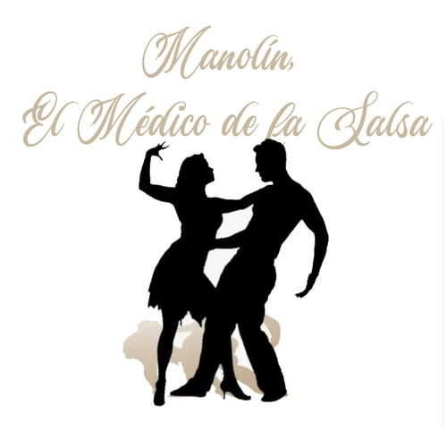 Manolín, El Médico de la Salsa