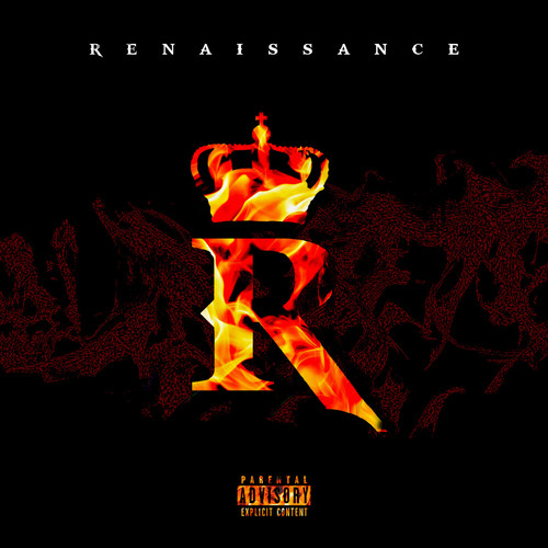 The Renaissance (Explicit)