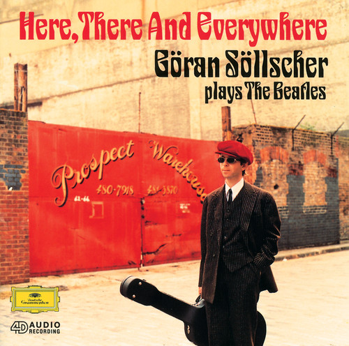 Here, There And Everywhere: Goran Sollscher plays The Beatles