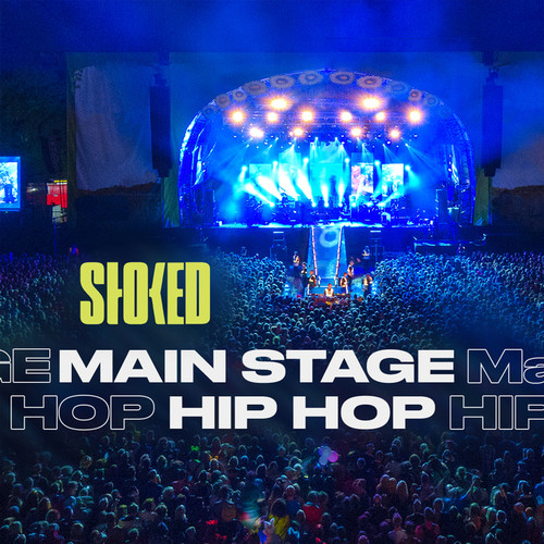 Main Stage Hip Hop by STOKED (Explicit)