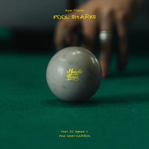 Pool Sharks (feat. Dj Mykael V)