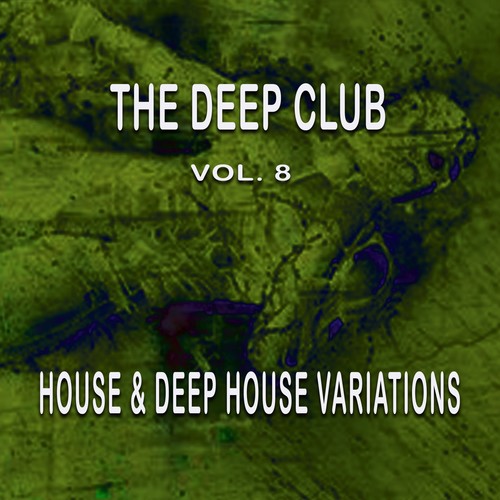 The Deep Club, Vol. 8