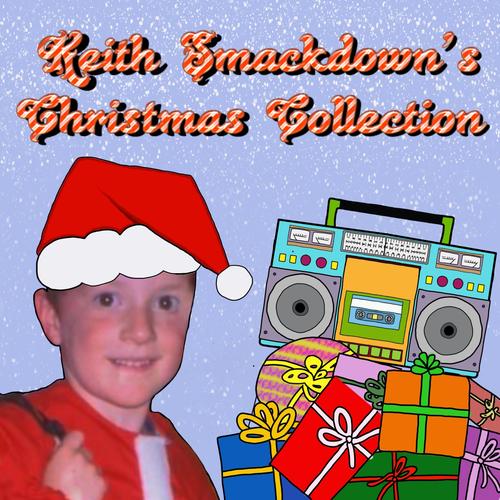 Keith Smackdown's Christmas Collection