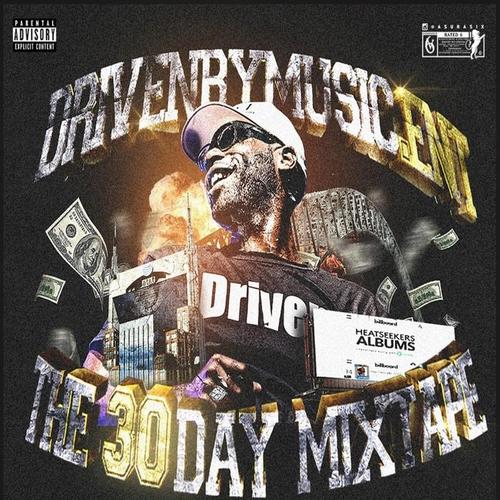 The 30 Day Mixtape (Explicit)